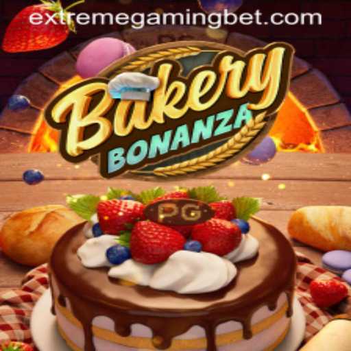 BakeryBonanza: Dive Into the Extreme Gaming Casino Experience
