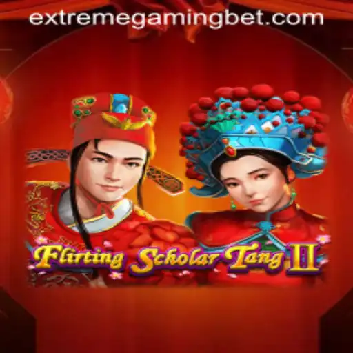 Flirting Scholar Tang II: Exploring the Extreme Gaming Casino Experience
