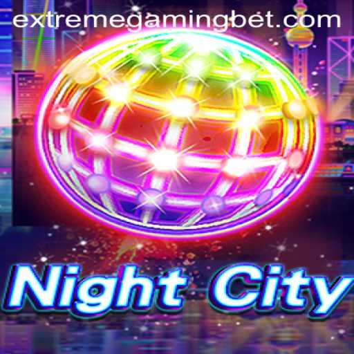 Exploring the Thrills of NightCity: Extreme Gaming Casino