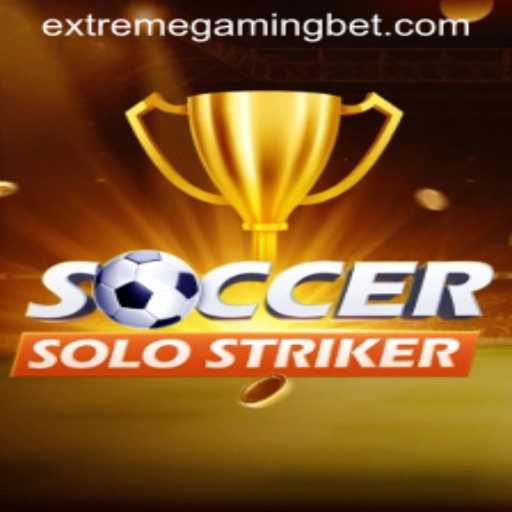 Unleashing the Thrill of SoccerSoloStriker in the Extreme Gaming Casino World